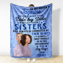 Custom Photo Side By Side Or Miles Apart - Gift For Sisters, Siblings - Personalized Fleece Blanket