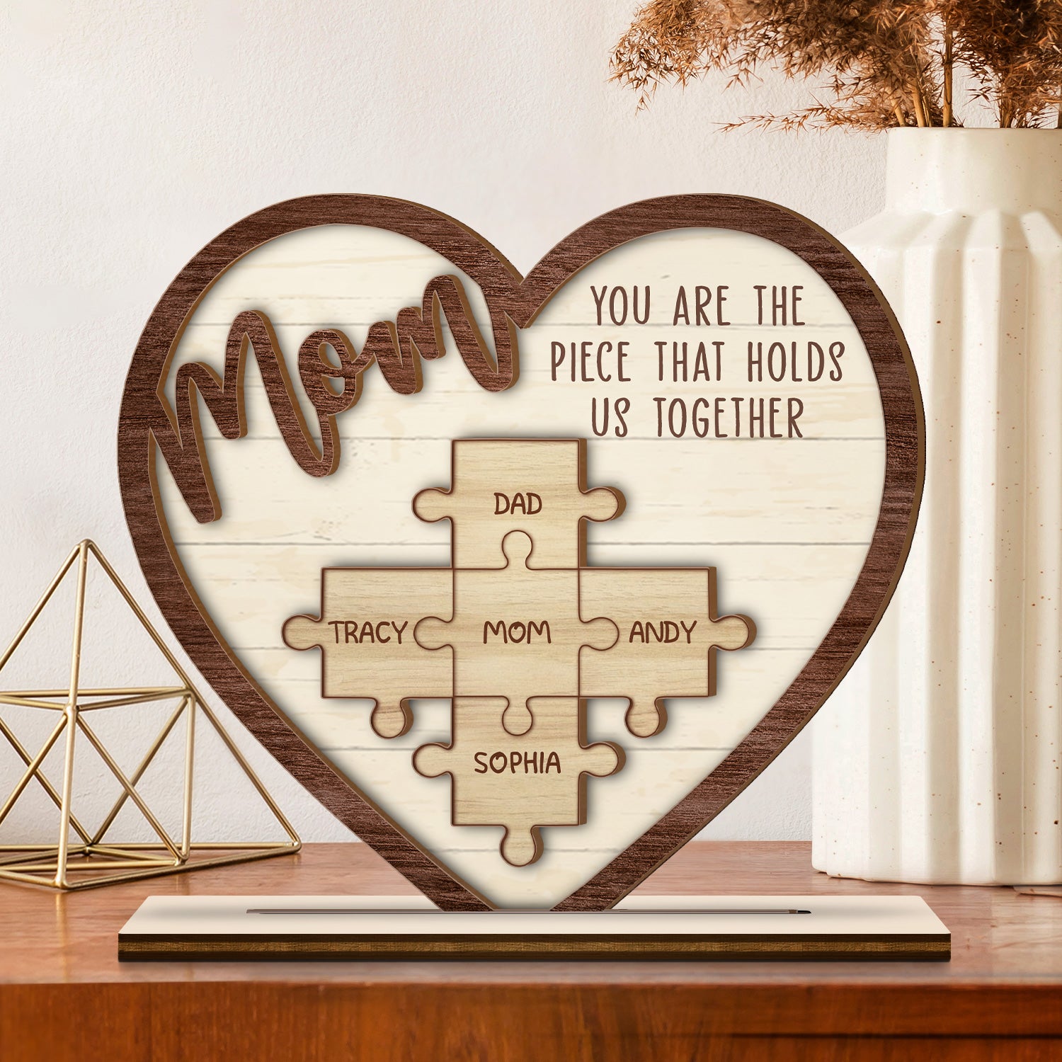 The Piece That Holds Us Together - Gift For Mom, Mother, Grandma - Personalized Custom Shaped 2-Layered Wooden Plaque
