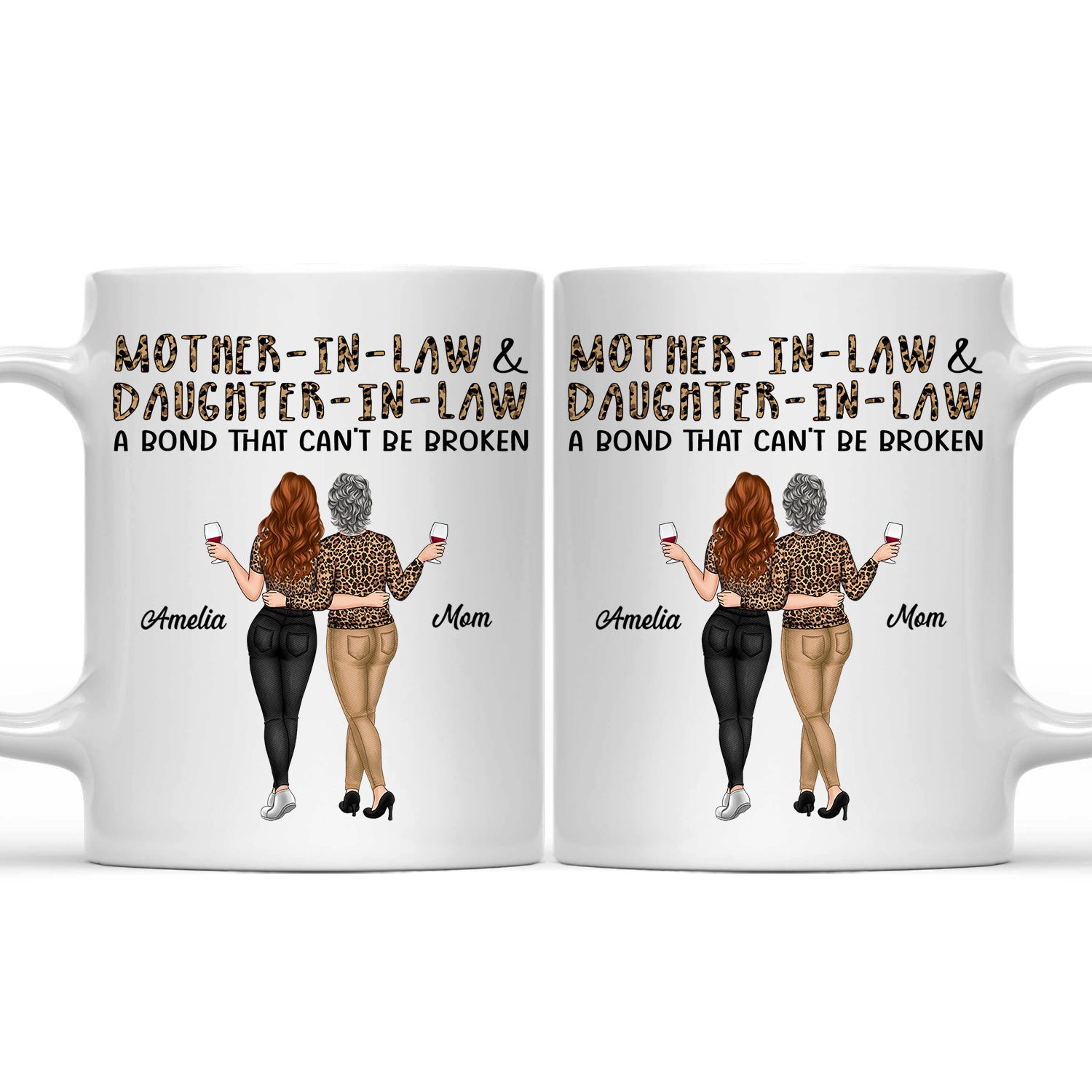 Mother-In-Law & Daughter-In-Law A Bond That Can't Be Broken Family - Gift For Mom, Mother, Grandma - Personalized Mug