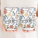 Hand In Hand, I Will Always Protect You - Gift For Mom, Grandma - 3D Inflated Effect Printed Cup - Personalized Wine Tumbler