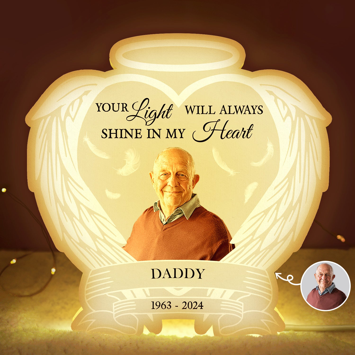Custom Photo Dad's Light Always Shine In My Heart - Loving, Memorial Gift For Family, Siblings, Friends - Personalized Custom Shaped Photo Light Box