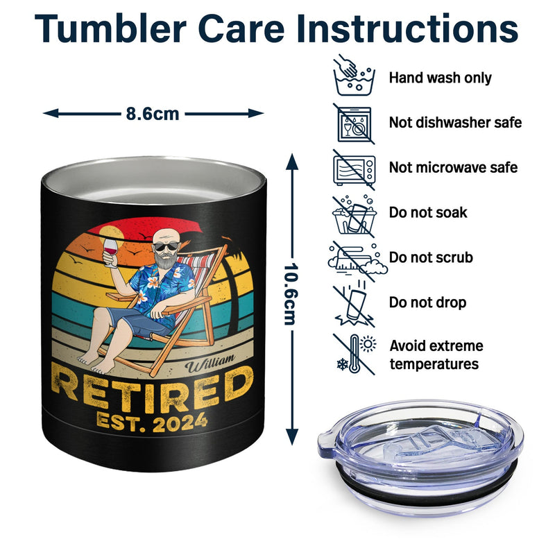 Retired A Person Who Is Happy On Monday - Funny Gift For Dad, Father, Papa, Grandpa - Personalized Lowball Tumbler