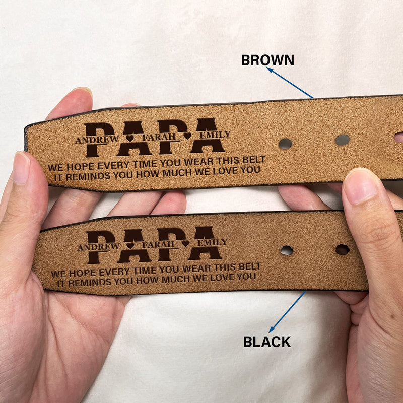 You Wear This Reminds You How Much I Love You - Personalized Engraved Leather Belt