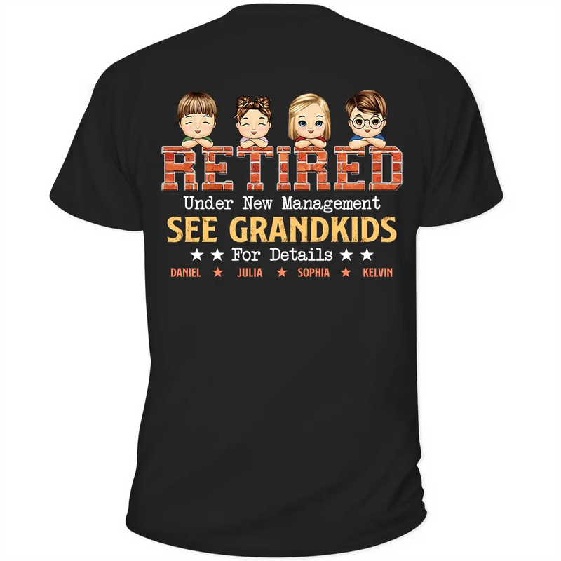 Retired Under New Management See Grandkids Chibi - Personalized T Shirt
