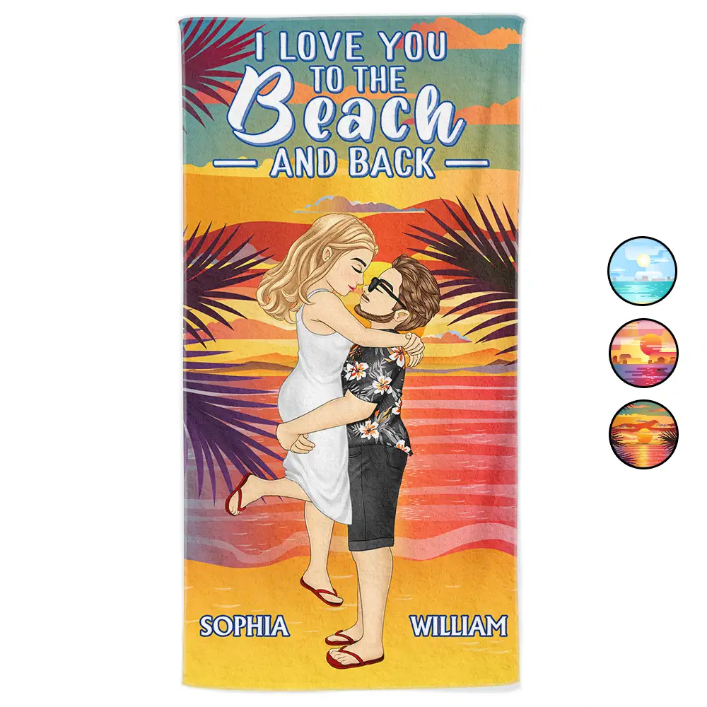 You Me And The Sea Love To The Beach And Back - Personalized Beach Towel