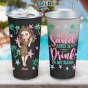 Sun Sand And A Drink In My Hand - Personalized Aluminum Color Changing Cup