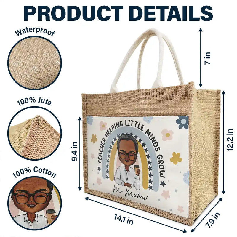 Teacher Helping Little Minds Grow - Personalized Jute Tote Bag