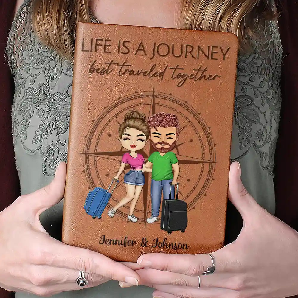 Life Is A Journey Best Traveled Together - Personalized Leather Journal