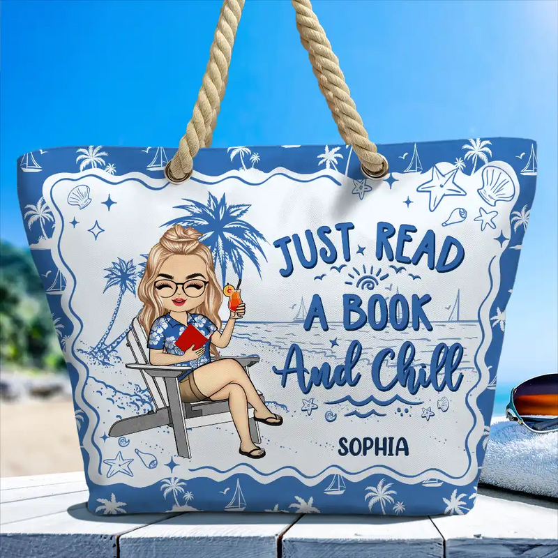 Just Read A Book And Chill - Personalized Beach Bag