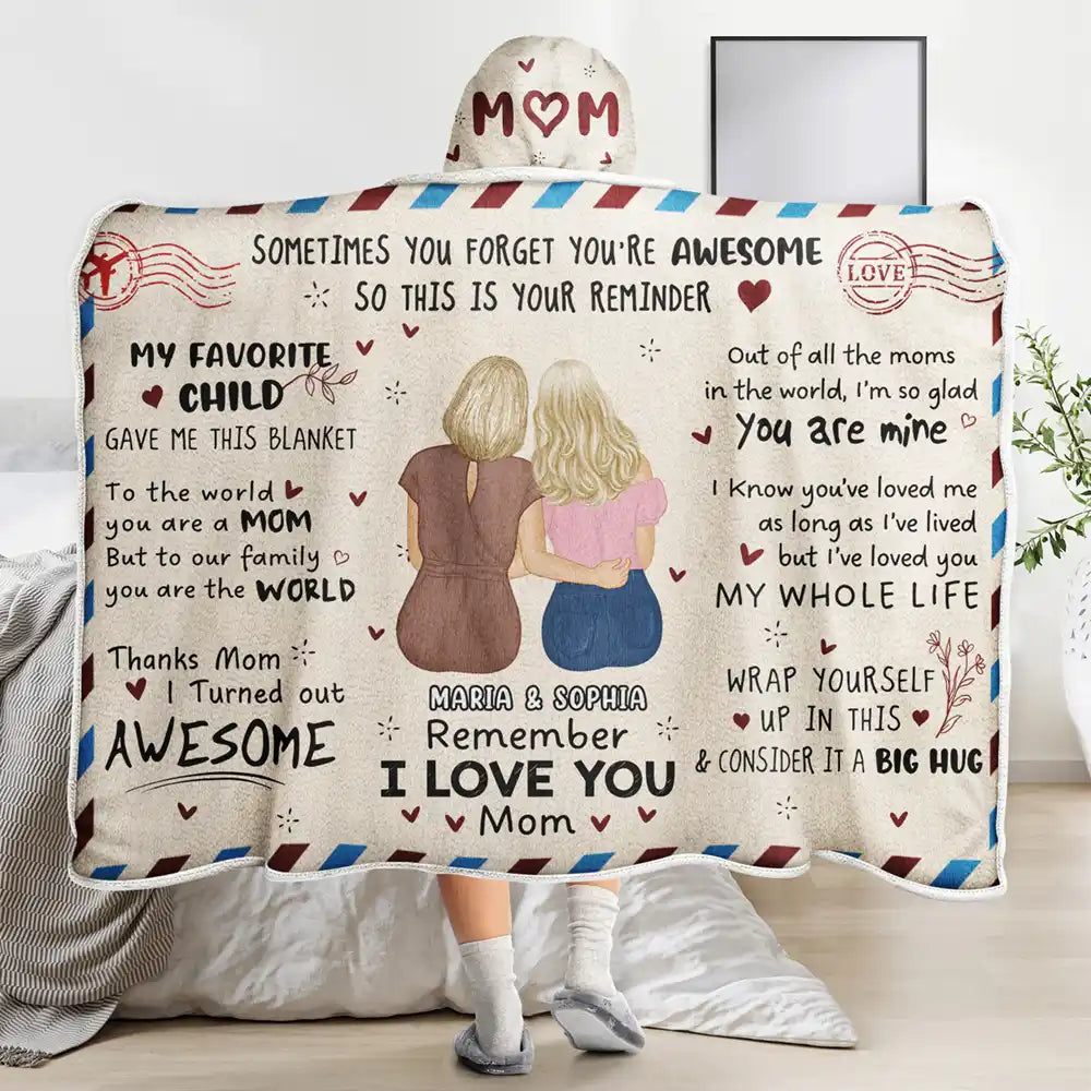 Remember I Love You Mom - Personalized Wearable Hooded Blanket