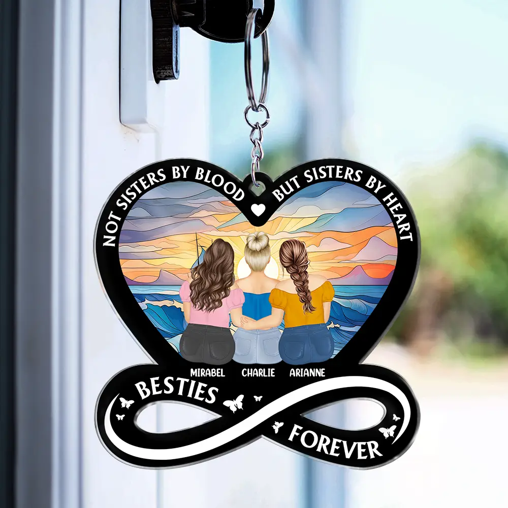 Not Sisters By Blood But Sisters By Heart - Personalized Acrylic Keychain