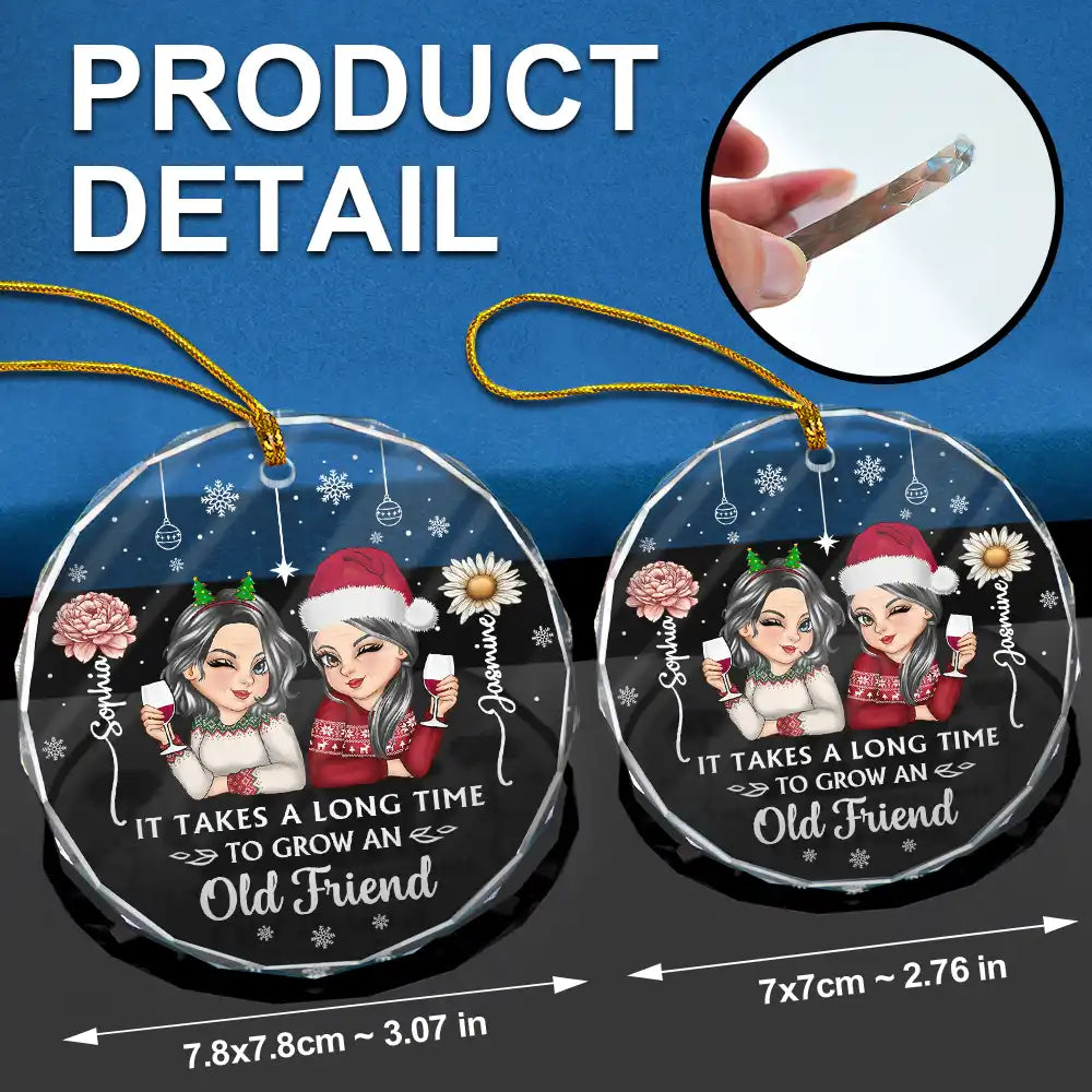 Christmas,Gift For Bestie,Gift For Sisters,Happy - Birth Month Flower It Takes A Long Time To Grow An Old Friend - Personalized Circle Glass Ornament
