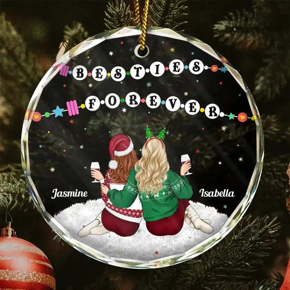 Gift For Sisters, Gift For Bestie, Gift For Sibling - Christmas Besties Forever Bracelets - Personalized Circle Glass Ornament
