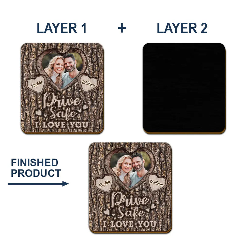 Gift For Couples, Gift For Boyfriend, Gift For Husband, Gift For Wife, Gift For Girlfriend - Custom Photo Drive Safe I Love You Engraved Tree - Personalized Custom Shaped Car Visor Clip