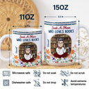 Reading,Gift For Women,Gift For Men,Gift For Yourself,Happy - Just A girl Who Loves Books Flower Garden - Personalized White Edge-to-Edge Mug