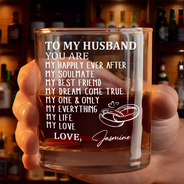 Gift For Husband, Gift For Boyfriend - To My Husband You Are My Happily Ever After - Personalized Whiskey Glass