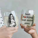 Pet Lovers, Pet Mom, Dog Lovers, Dog Mom, Cat Lovers, Cat Mom - Custom Photo Best Pet Mom Ever - Personalized Stemless Wine Glass