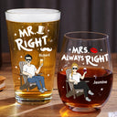 Gift For Couples,Gift For Mother,Gift For Father,Happy - Couple Mr Right Mrs Always Right - Personalized Combo Wine & Beer Glass