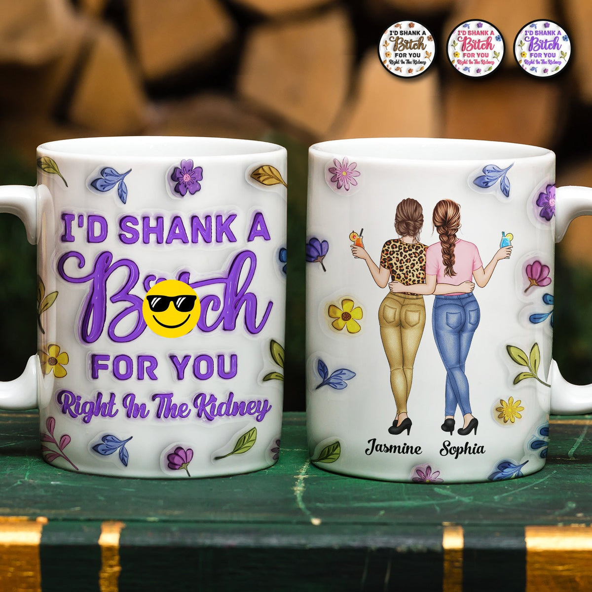 Tasse blanche personnalisée « Right In The Kidney Besties Sisters » avec effet gonflé 3D