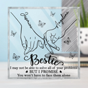 Gift For Bestie,Gift For Sisters,Happy - I May Not Be Able To Solve All Of Your Problems - Personalized Square Shaped Acrylic Plaque