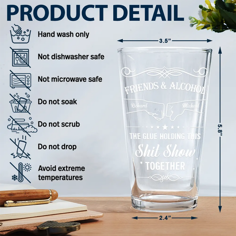 Gift For Brothers, Gift For Bestie, Gift For Sibling - Friends & Alcohol The Glue Holding This Together - Personalized Beer Glass