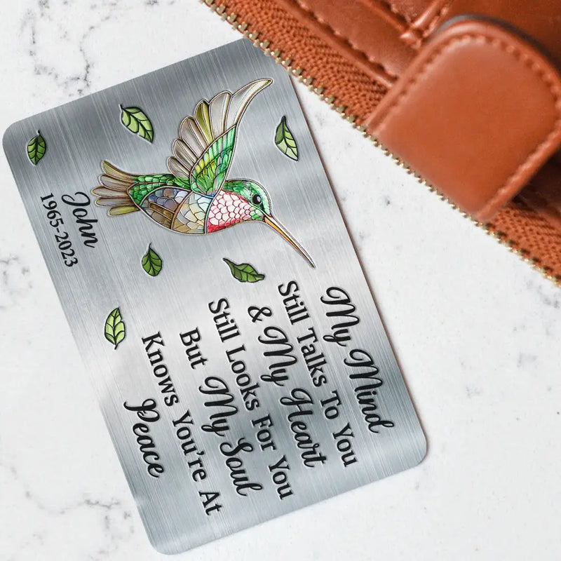 Memorial,Family,Sad - Memorial My Mind Still Talks To You - Personalized Aluminum Wallet Card