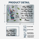 Memorial,Family,Sad - Memorial My Mind Still Talks To You - Personalized Aluminum Wallet Card
