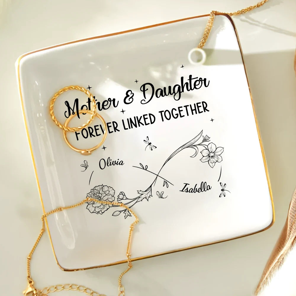 Gift For Mother, Gift For Daughter, Mom - Daughters (Adult), Love - Infinity Flower Mother And Daughter Forever Linked Together - Personalized Ring Dish
