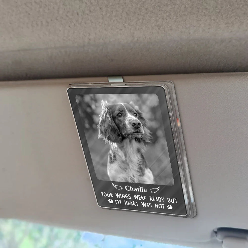 Custom Photo,Memorial,Sad,Dog Lovers,Pet Lovers,Cat Lovers - Custom Photo Memorial You Were My Hardest Goodbye - Personalized Custom Shaped Acrylic Car Visor Clip