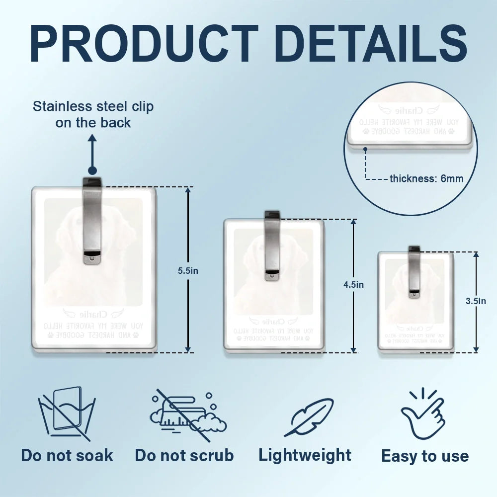 Custom Photo,Memorial,Sad,Dog Lovers,Pet Lovers,Cat Lovers - Custom Photo Memorial You Were My Hardest Goodbye - Personalized Custom Shaped Acrylic Car Visor Clip