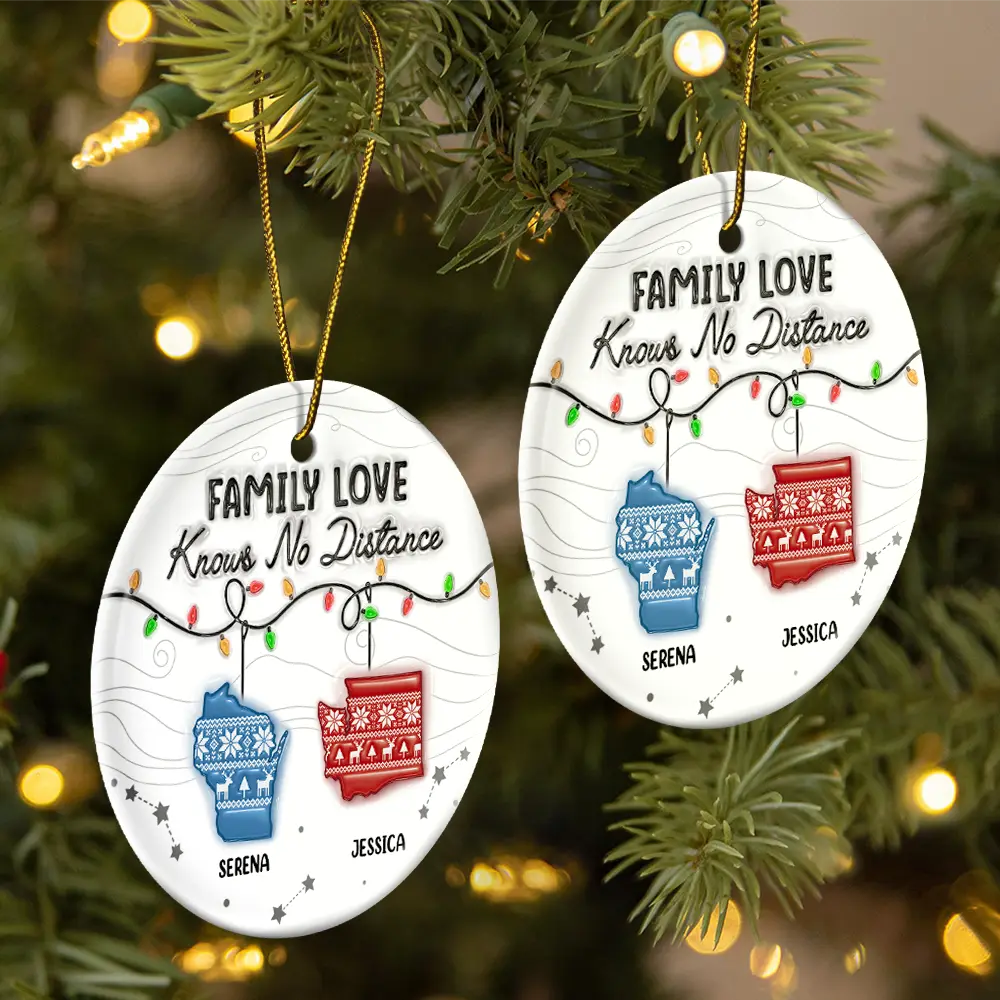 Family,Parents,Gift For Sisters,Gift For Sibling,Gift For Brothers,Love,Christmas,Long Distance - Family Love Knows No Distance - 3D Inflated Effect Printed Ornament, Personalized Circle Ceramic Ornament