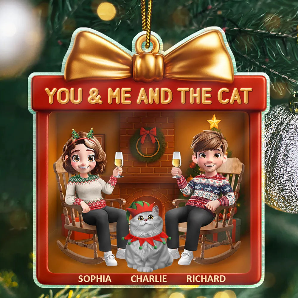 Gift For Couples,Gift For Husband,Gift For Wife,Pet Lovers,Pet Couple,Cat Lovers,Cat Couple,Christmas,Happy - You & Me And The Cat 3D Effect Couple Gift Shaped - Personalized Custom Shaped Acrylic Ornament