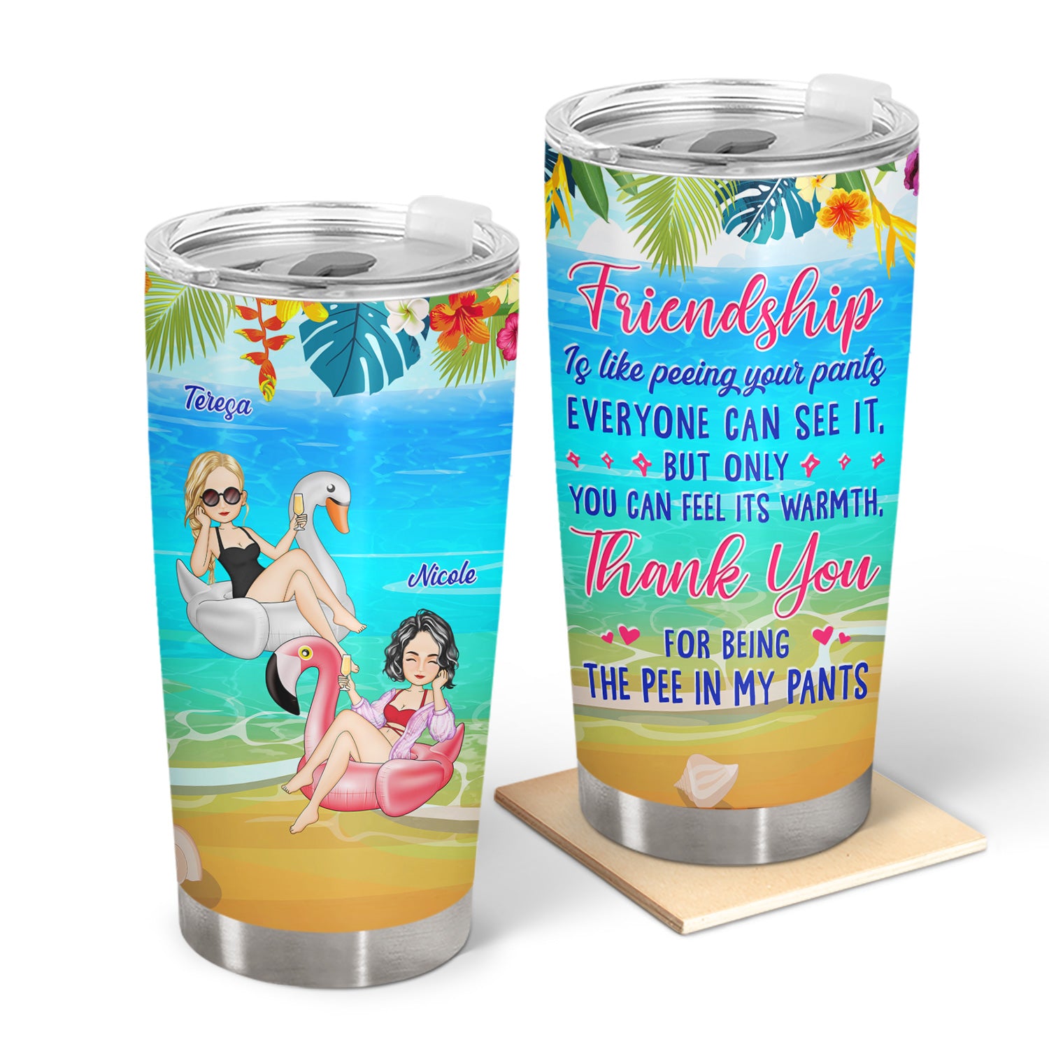 Bestie Friendship Is Like Peeing Your Pants - Gift For Bestie - Personalized Tumbler