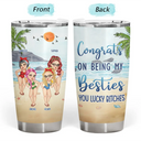 Beach Bestie Congrats On Being My Bestie - Personalized Tumbler