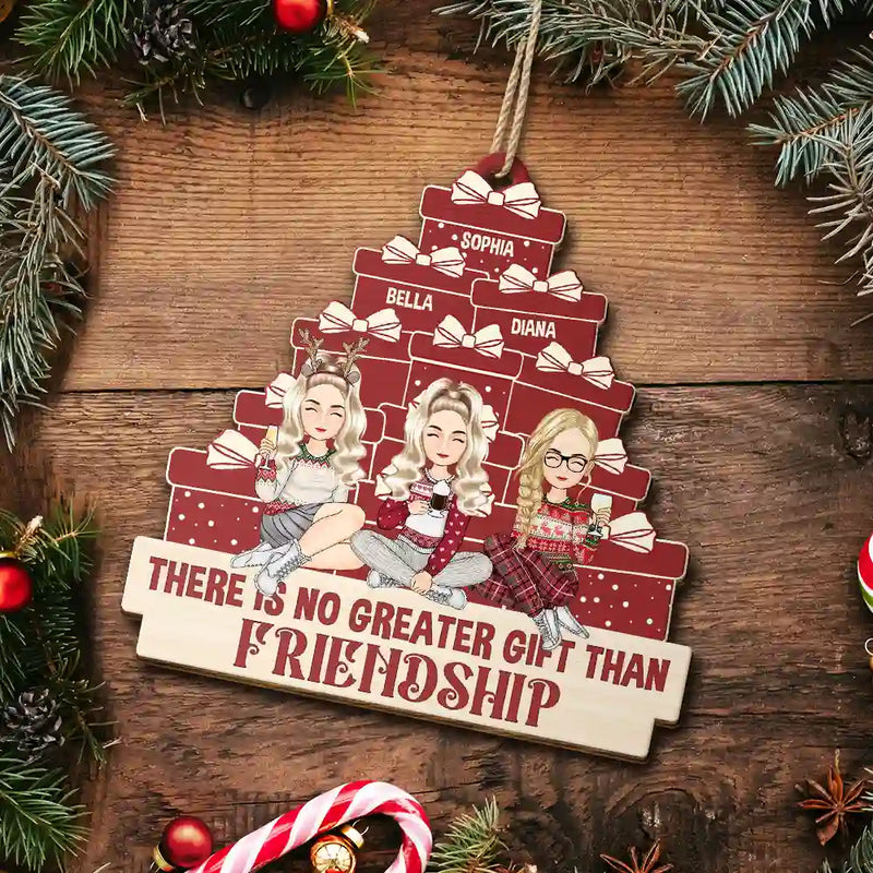 Christmas Sister Bestie There's No Greater Gift - Personalized Wooden Cutout Ornament