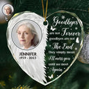 Memorial, Family - Custom Photo Wings Memorial Goodbyes Are Not Forever - Personalized Heart Shaped Glass Ornament