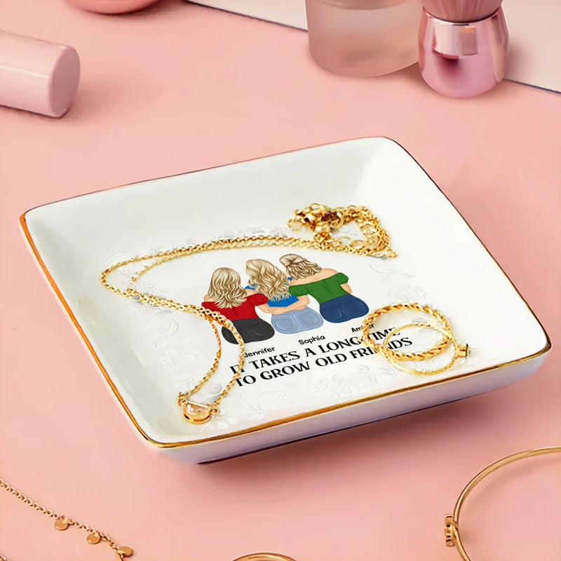 Gift For Bestie - Grow Old Friends - Personalized Ring Dish