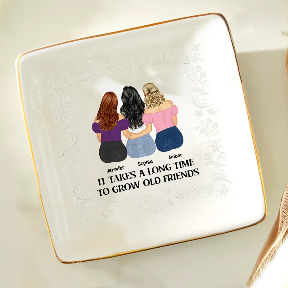 Gift For Bestie - Grow Old Friends - Personalized Ring Dish