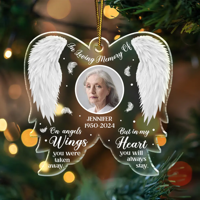 Memorial - Custom Photo Memorial On Angel Wings You Were Taken Away - Personalized Custom Shaped Acrylic Ornament