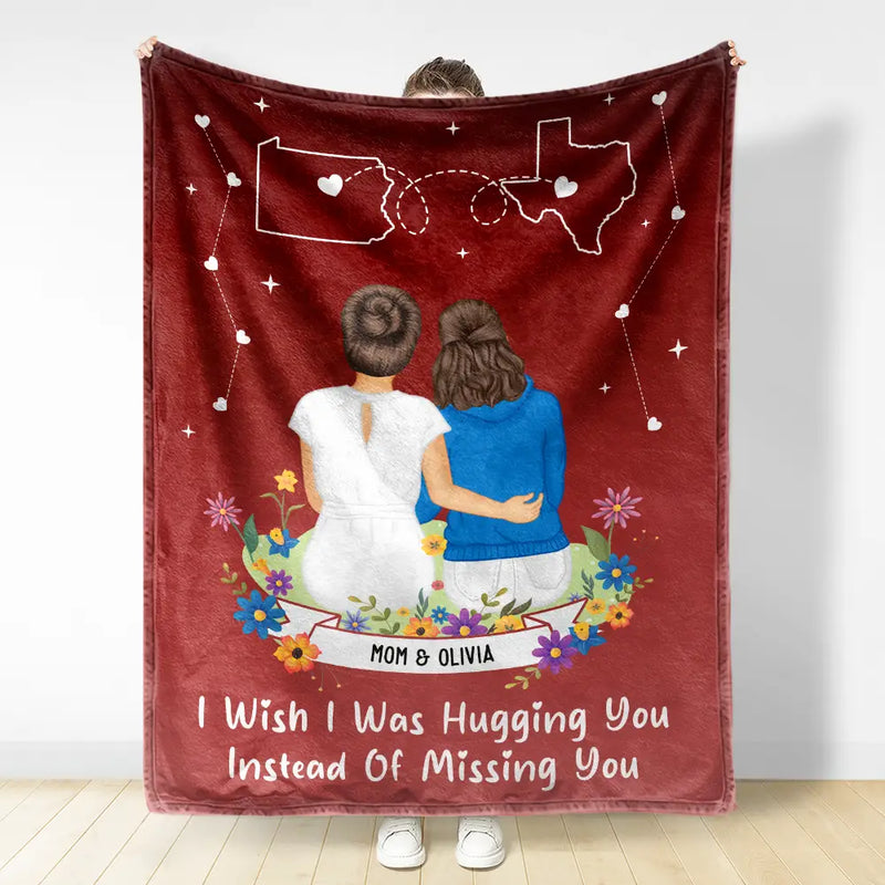 Gift For Mother, Mom - Daughters (Adult), Gift For Daughter, Long Distance, Love - Instead Of Missing You - Personalized Fleece Blanket, Sherpa Blanket