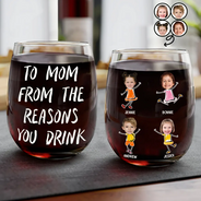 Custom Photo, Gift For Mother, Mom - Children, Happy - Custom Photo Funny Kids Reason To Drink - Personalized Stemless Wine Glass