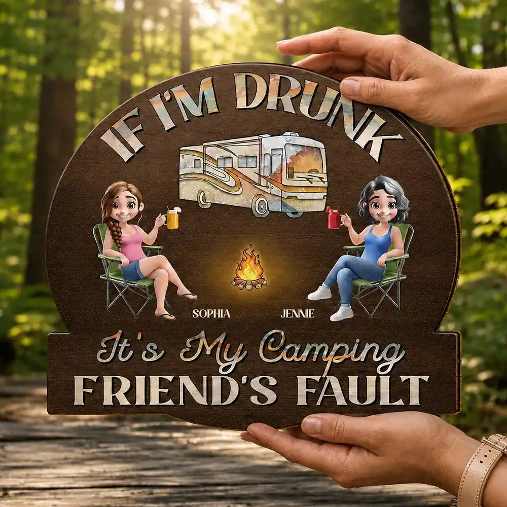 Camping We're Drunks - Personalized Custom Shaped Wood Sign