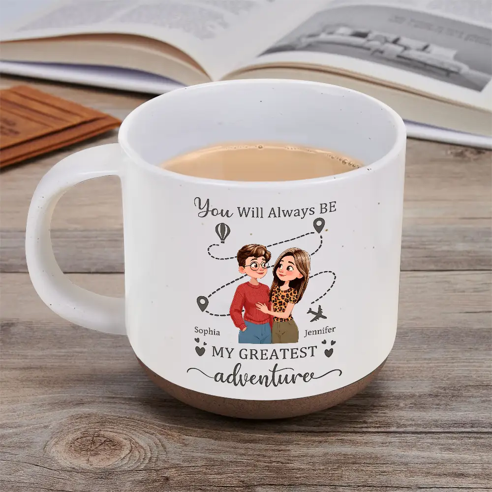 Gift For Couples,Gift For Husband,Gift For Wife,Gift For Boyfriend,Gift For Girlfriend,Travel,Happy - You Will Always Be My Greatest Adventure - Personalized Pottery Mug