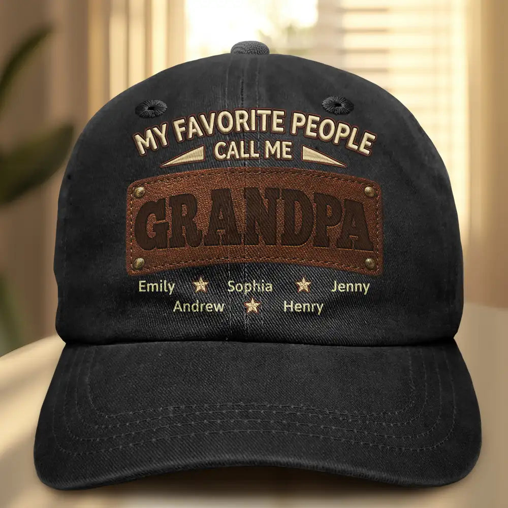 Gift For Father,Gift For Grandpa,Happy,Icon,Proud - My Favorite People Call Me Dad Grandpa Leather Patch Effect - Personalized Vintage Washed Denim Cap