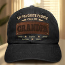 Gift For Father,Gift For Grandpa,Happy,Icon,Proud - My Favorite People Call Me Dad Grandpa Leather Patch Effect - Personalized Vintage Washed Denim Cap