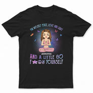 Yoga Chibi Girl I'm Mostly Peace Love Light - Personalized Custom T Shirt