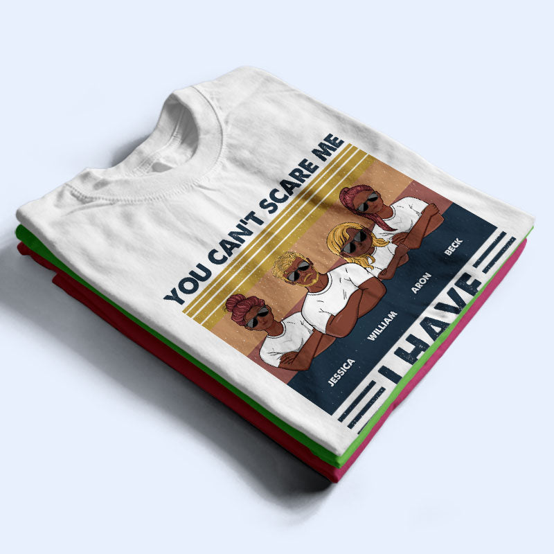 Tu ne peux pas me faire peur, j'ai des enfants - Cadeau pour papa - T-shirt personnalisé