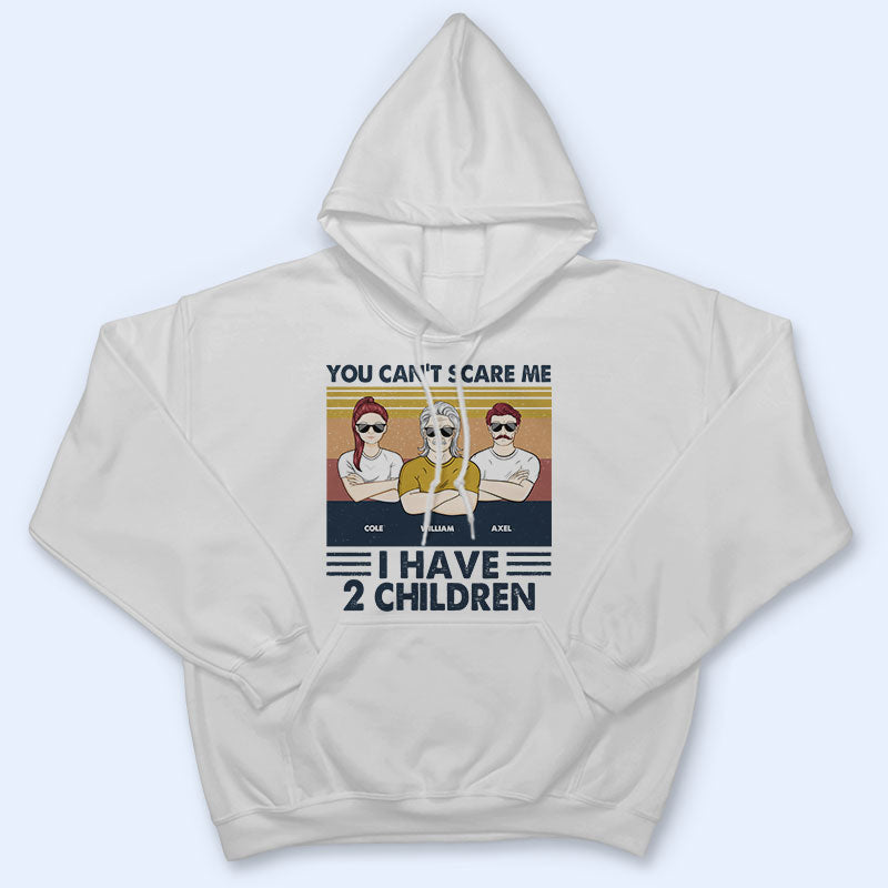Tu ne peux pas me faire peur, j'ai des enfants - Cadeau pour papa - T-shirt personnalisé