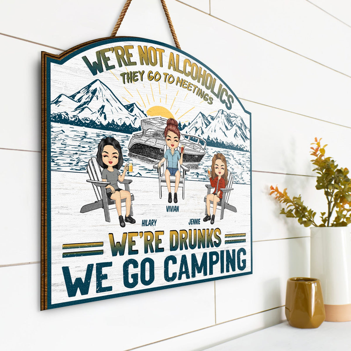 Lake Camping We're Drunks Boat - Gift For Bestie - Personalized Custom Shaped Wood Sign