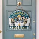 Camping Gets Laughed About All Year - Gift For Bestie - Personalized Custom Shaped Wood Sign